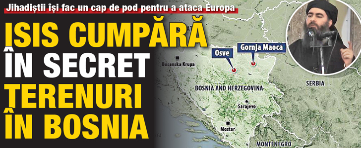 ISIS cumpara in secret terenuri in Bosnia