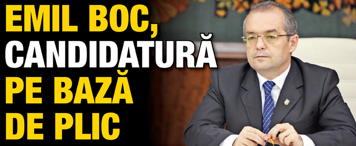 Emil Boc, candidatura pe baza de plic