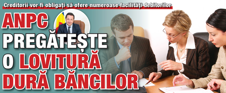 ANPC pregateste o lovitura dura bancilor