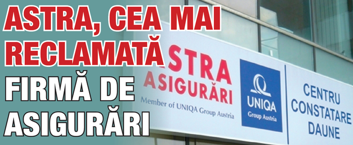 Astra, cea mai reclamata firma de asigurari