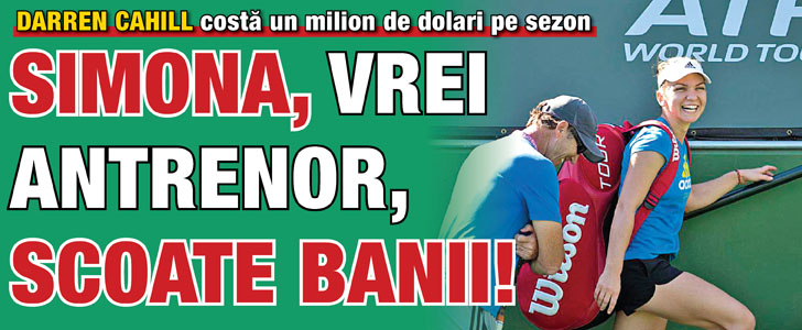 Simona, vrei antrenor, scoate banii!