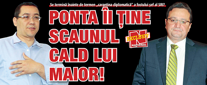 Ponta ii tine scaunul cald lui Maior!