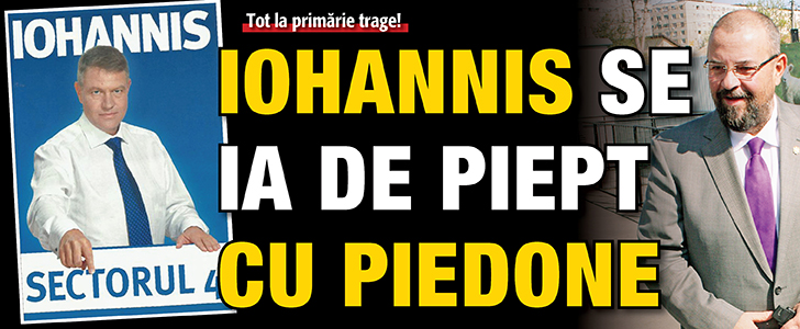 Tot la primarie trage! Iohannis se ia de piept cu Piedone