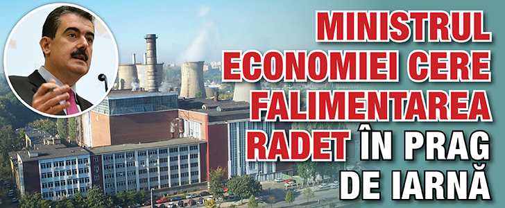 Ministrul Economiei cere falimentarea RADET in prag de iarna
