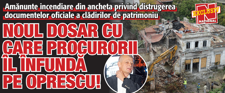 Noul dosar cu care procurorii il infunda pe Oprescu!