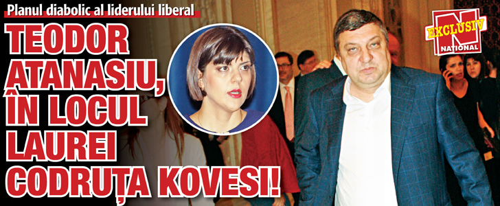 Teodor Atanasiu, in locul Laurei Codruta Kovesi!