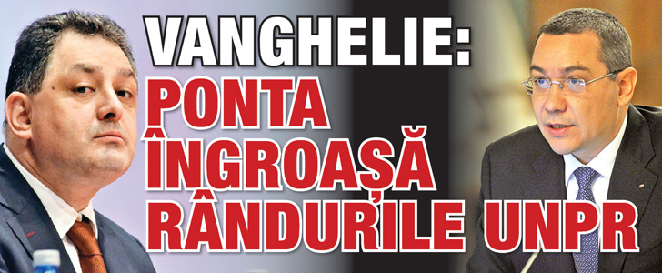 Vanghelie: Ponta ingroasa randurile UNPR