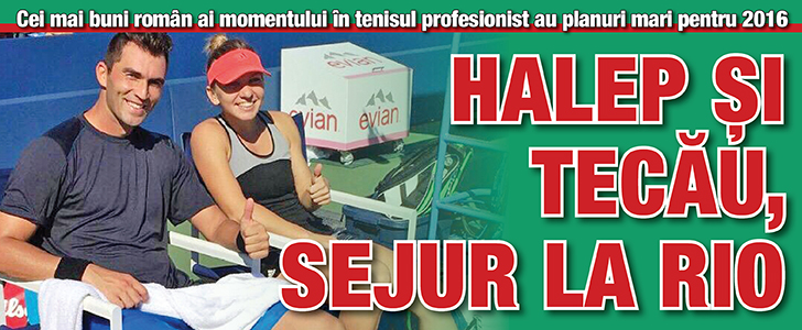 Halep si Tecau, sejur la Rio