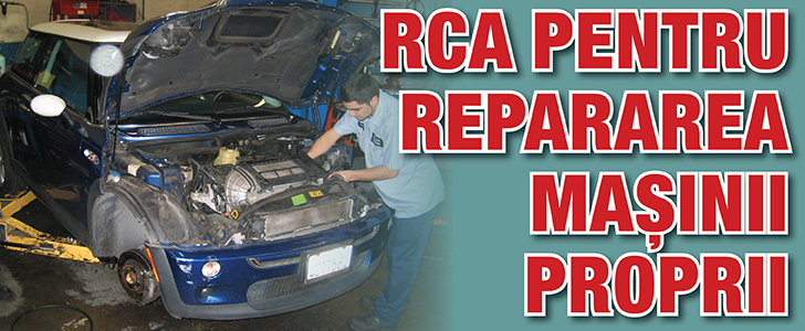 RCA pentru repararea masinii proprii