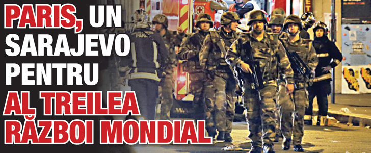 Paris, un Sarajevo pentru al Treilea Razboi Mondial