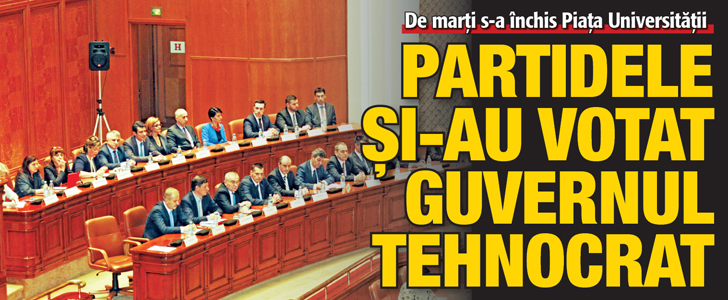Partidele si-au facut jocurile: si-au votat guvernul tehnocrat!