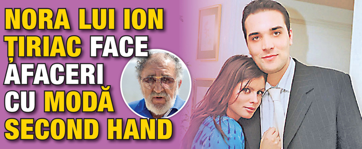 Nora lui Ion Tiriac face afaceri cu moda second hand