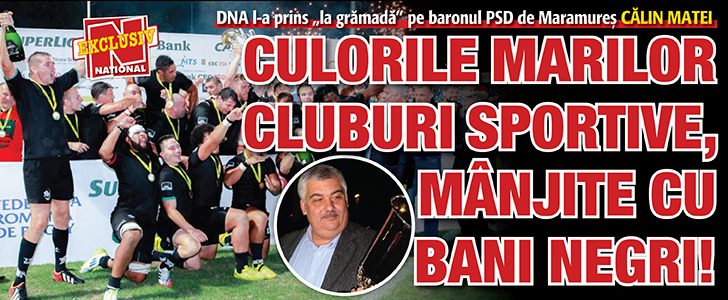 Culorile marilor cluburi sportive, manjite cu bani negri!