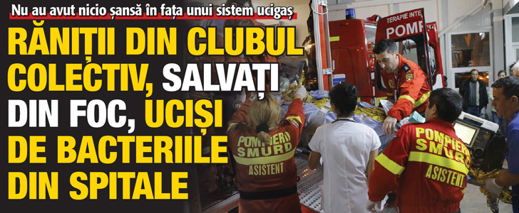 Salvati din foc, ucisi de bacteriile din spitale
