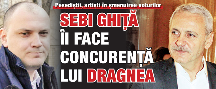 Sebi Ghita ii face concurenta lui Liviu Dragnea