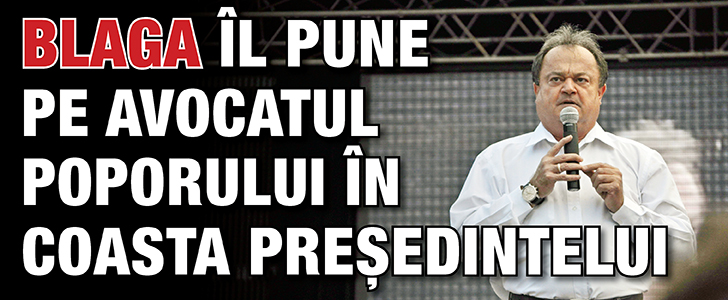 Blaga il pune pe Avocatul Poporului in coasta presedintelui