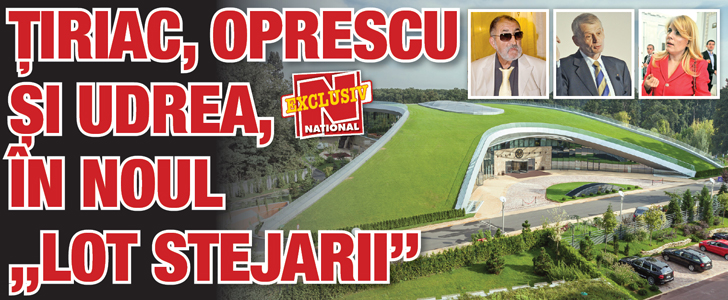 Tiriac, Oprescu si Udrea, in noul „Lot Stejarii”