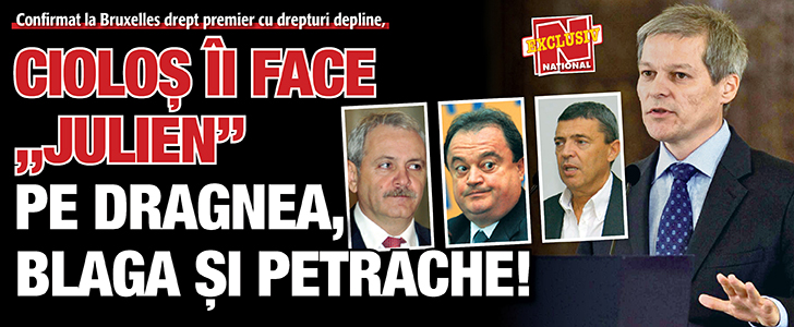 Ciolos ii face „Julien” pe Dragnea, Blaga si Petrache!