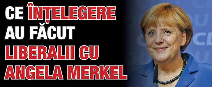 Ce intelegeri au facut liberalii cu Angela Merkel