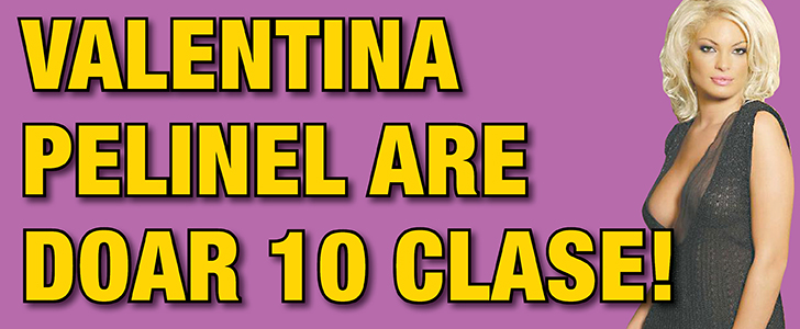 Valentina Pelinel are doar 10 clase!