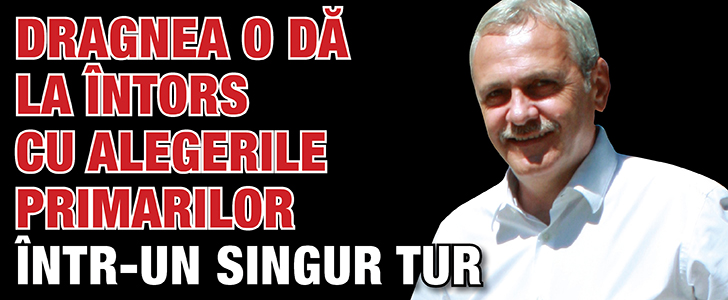 Dragnea o da la intors cu alegerea primarilor dintr-un singur tur