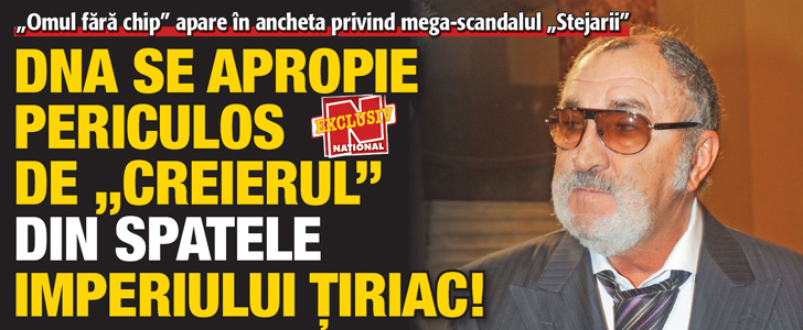 DNA se apropie periculos de „creierul” din spatele imperiului Tiriac!