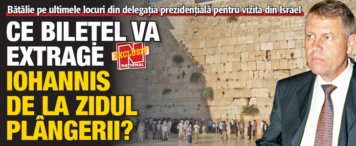 Ce biletel va extrage Iohannis de la Zidul Plangerii?