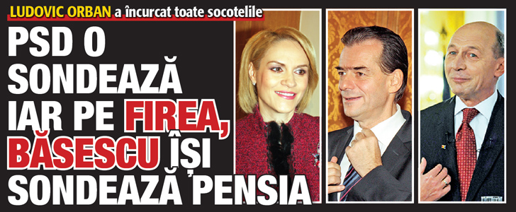 PSD o sondeaza iar pe Firea, Basescu isi sondeaza pensia!