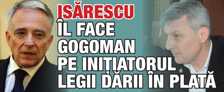 Isarescu il face gogoman pe initiatorul Legii darii in plata
