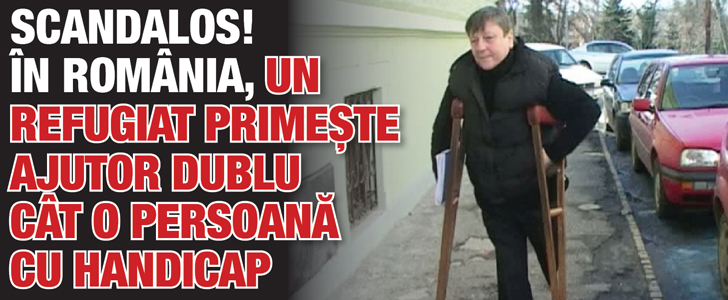 Echitate sociala pur romaneasca: in 2015, un refugiat a primit 540 lei pe luna, iar o persoana cu handicap 234 lei