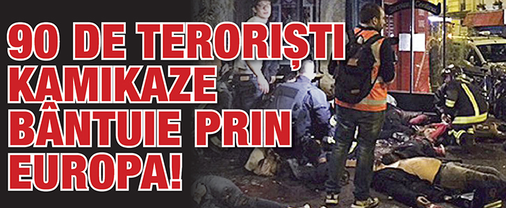 90 de teroristi kamikaze bantuie prin Europa