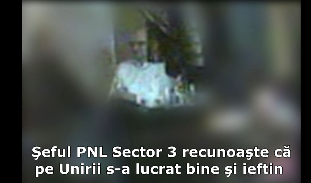 Filmulete incendiare! Seful PNL Sector 3 spune adevarul despre sector