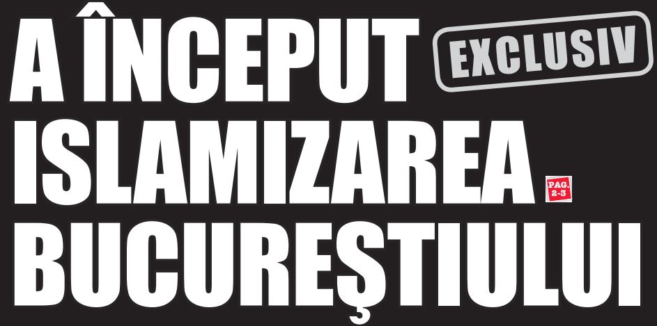 A inceput islamizarea Bucurestiului!