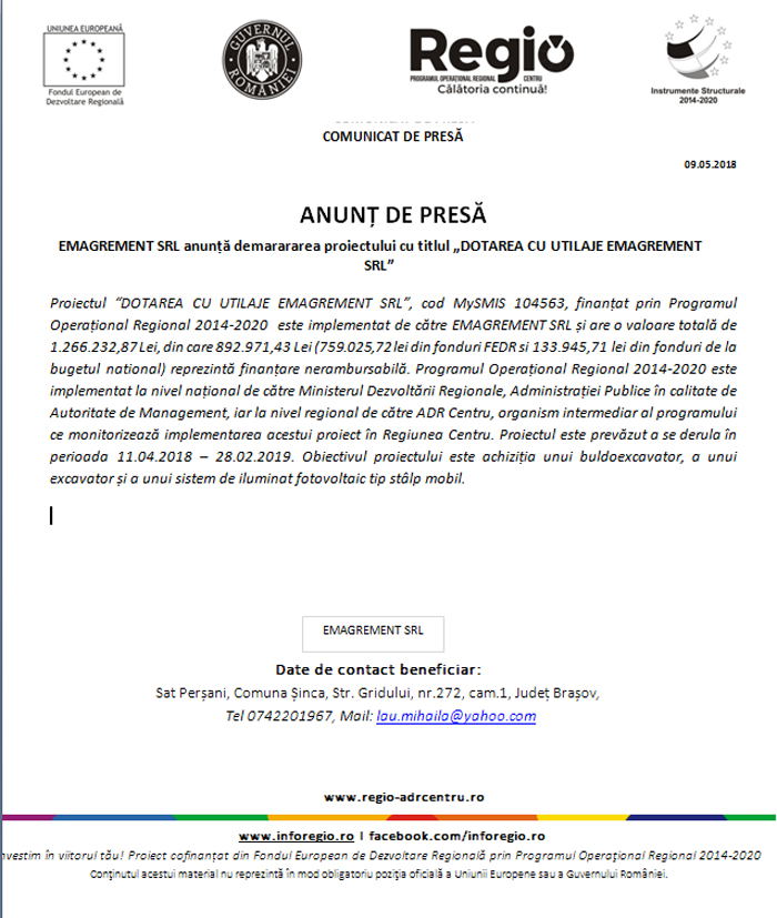ANUNȚ DE PRESĂ. EMAGREMENT SRL anunță demarararea proiectului cu titlul „DOTAREA CU UTILAJE EMAGREMENT SRL”