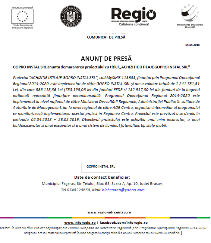 ANUNȚ DE PRESĂ GOPRO INSTAL SRL anunta demararea proiectului cu titlul „ACHIZITIE UTILAJE GOPRO INSTAL SRL”