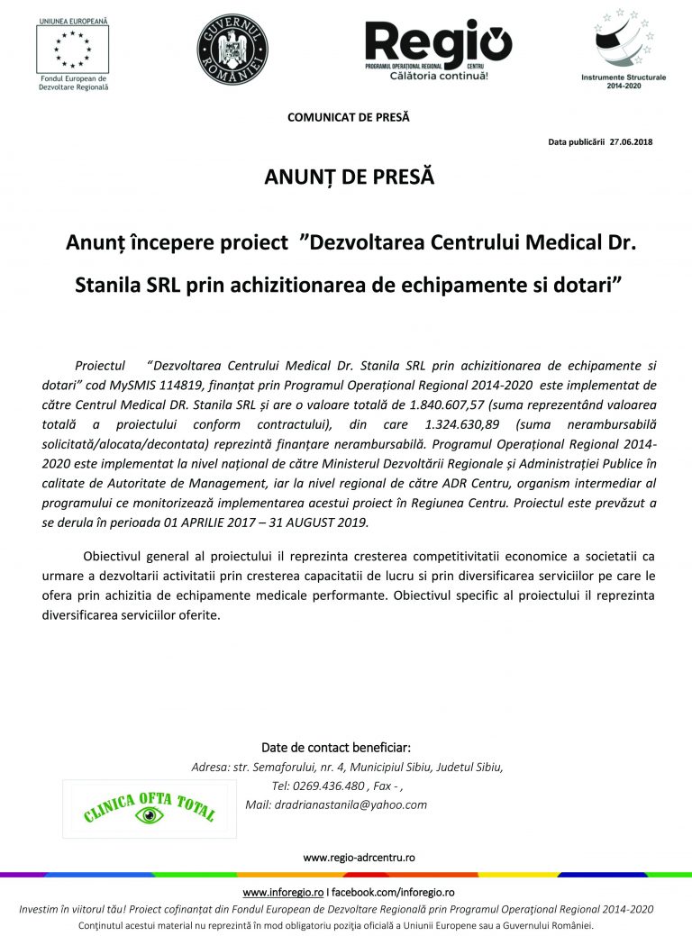ANUNȚ DE PRESĂ Anunț începere proiect ” Dezvoltarea Centrului Medical Dr. Stanila SRL prin achizitionarea de echipamente si dotari”