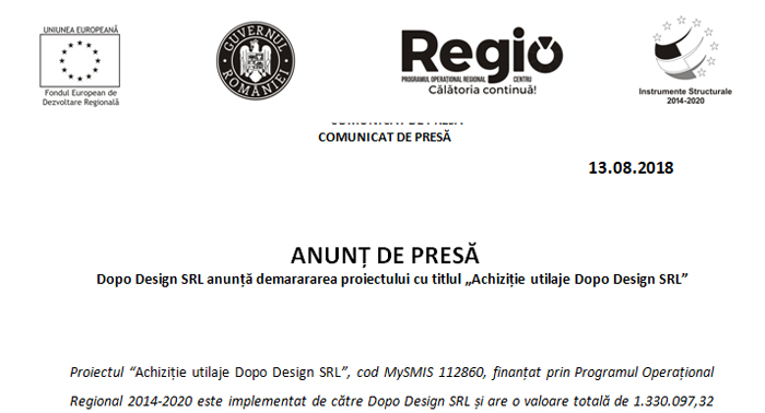 ANUNȚ DE PRESĂ Dopo Design SRL anunță demarararea proiectului cu titlul „Achiziție utilaje Dopo Design SRL”