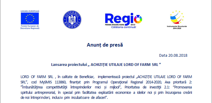 Lansarea proiectului „ ACHIZITIE UTILAJE LORD OF FARM SRL”