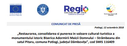 „Restaurarea, consolidarea si punerea in valoare cultural-turistica a monumentului istoric Biserica Adormirii Maicii Domnului – Strâmbeanu din satul Pitaru, comuna Potlogi, județul Dâmbovița”, cod SMIS 116409