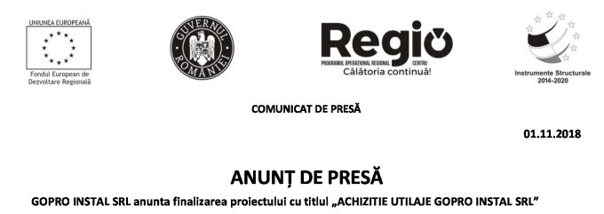 ANUNȚ DE PRESĂ GOPRO INSTAL SRL anunta finalizarea proiectului cu titlul „ACHIZITIE UTILAJE GOPRO INSTAL SRL”