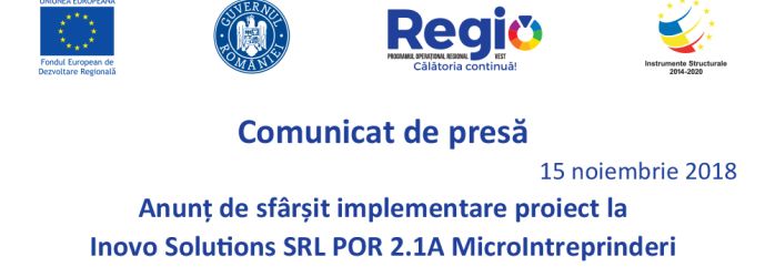 Comunicat de presă  Anunț de sfârșit implementare proiect la Inovo Solutions SRL POR 2.1A MicroIntreprinderi