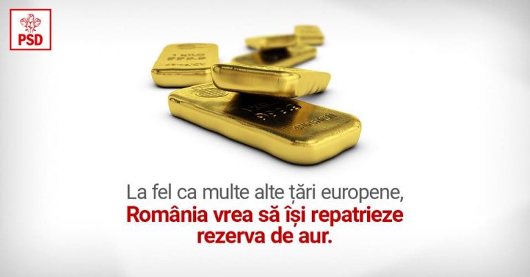 PSD explica proiectul lui Dragnea, amintind ce alte tari isi repatriaza rezerva de aur