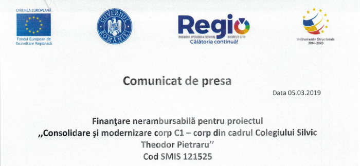 Comunicat de presa – Finantare nerambursabila pentru proiectul „Consolidare si modernizare corp C1 – corp din cadrul Colegiului Silvic Theodor Pietraru”COD SMIS 121525