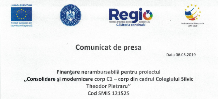 Comunicat de presa – Finantare nerambursabila pentru proiectul “Consolidare si modernizare corp C1 – corp din cadrul Colegiului Silvic Theodor Pietraru”COD SMIS 121525