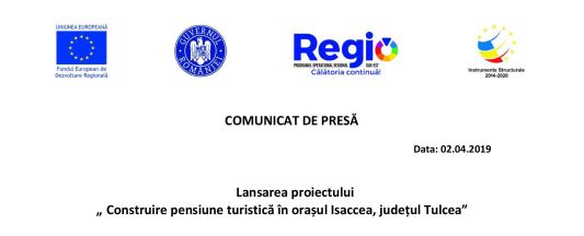 Lansarea proiectului „Construire pensiune turistică în orașul Isaccea, județul Tulcea”