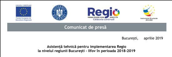 Asistență tehnică pentru implementarea Regio la nivelul regiunii București-Ilfov în perioada 2018-2019