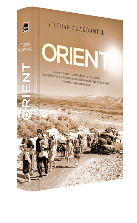 A apărut ORIENT, de STEPHAN ABARBANELL