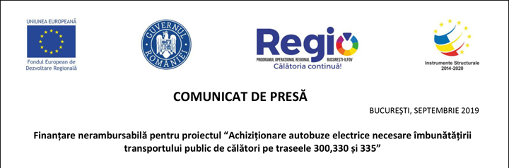 Comunicat de presa: Finantare nerambursabila pentru proiectul „Achizitionare autobuze electrice necesare imbunatatirii transportului public de calatori pe traseele 300,330 si 335”