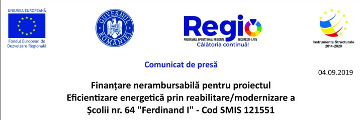 Finanțare nerambursabilă pentru proiectul Eficientizare energetică prin reabilitare/modernizare a Scolii nr. 64 „Ferdinand I” – Cod SMIS 121551