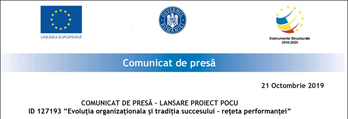 Comunicat de presa: Lansare Proiect Pocu ID 127193 „Evolutia organizationala si traditia succesului – reteta performantei”